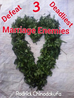 cover image of Defeat 3 Deadliest Marriage Enemies